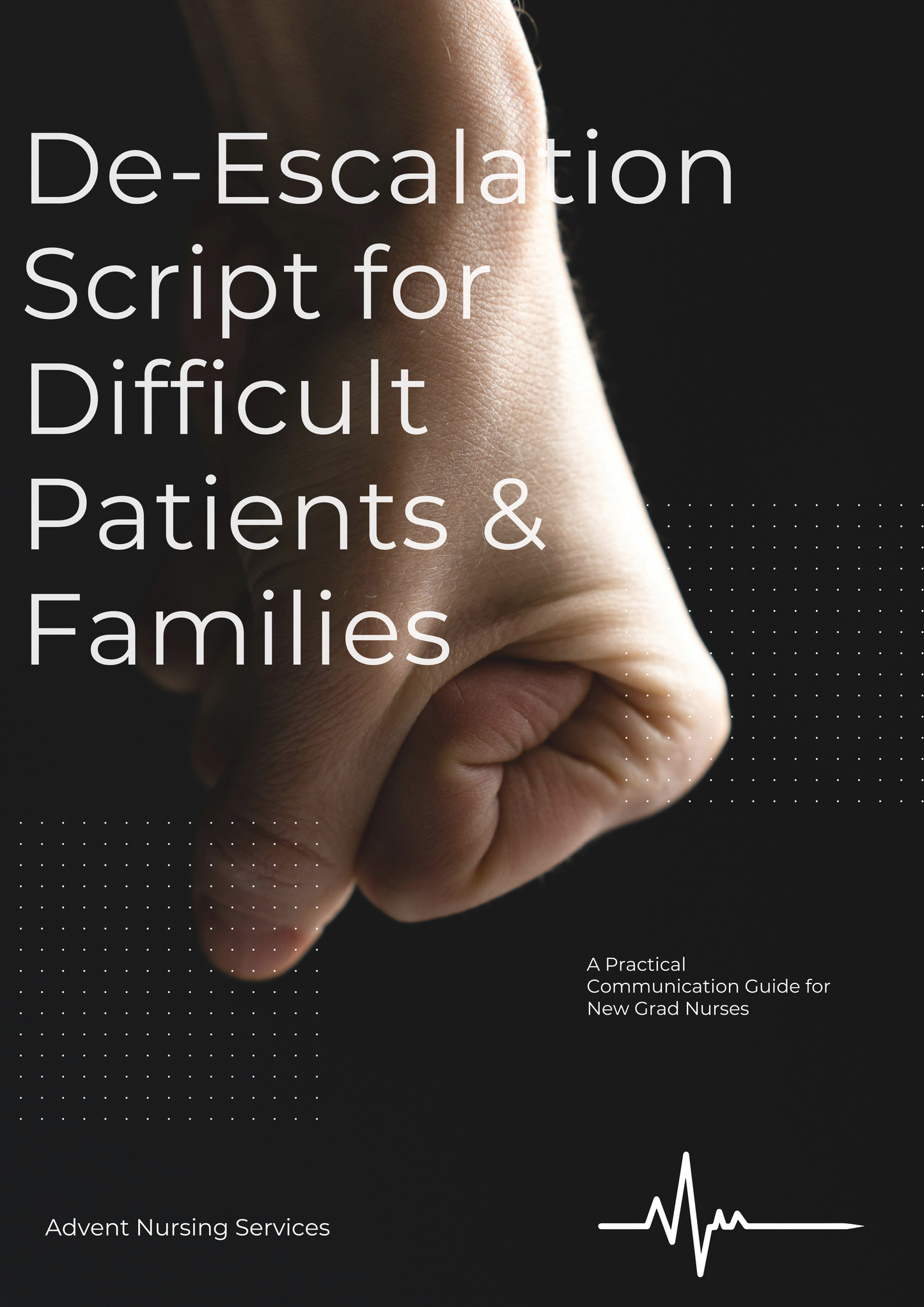 De-escalation Scripts for Difficult Patients & Families