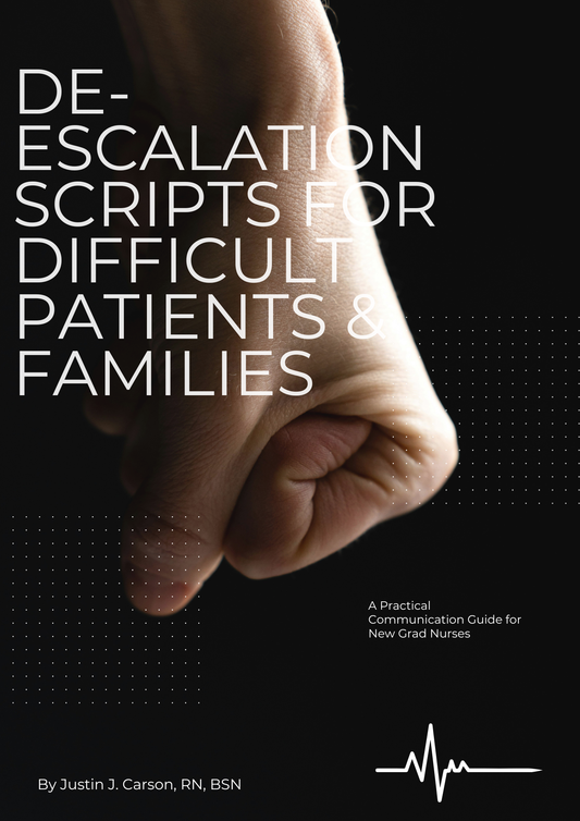 DE-ESCALATION SCRIPTS for Difficult Patients & Families