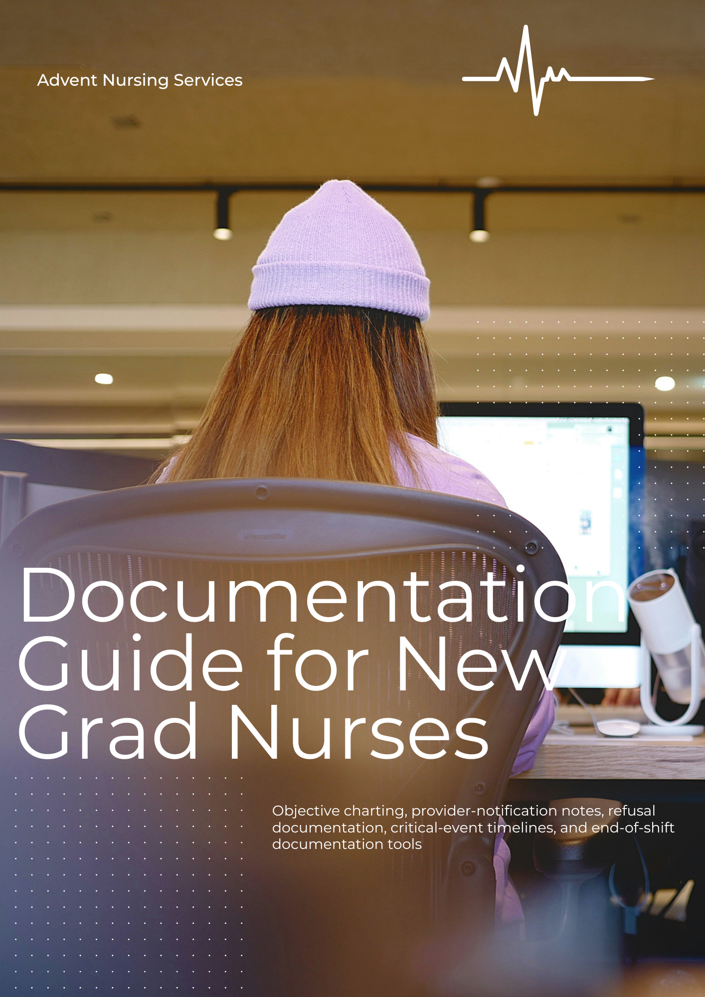 Documentation Guide for New Grad Nurses