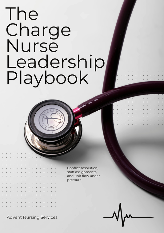 The Charge Nurse Leadership Playbook