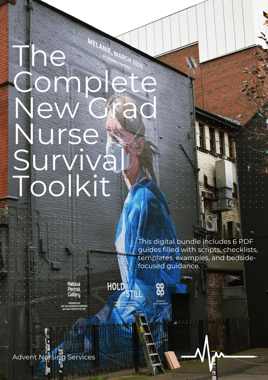 The Complete New Grad Nurse Survival Toolkit